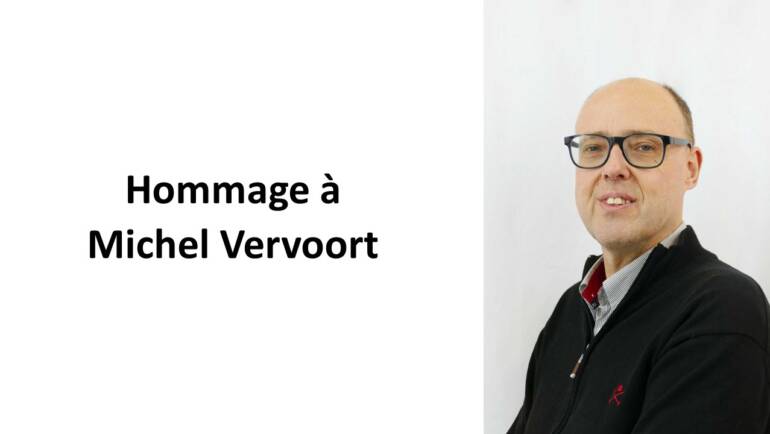 Hommage à Michel Vervoort